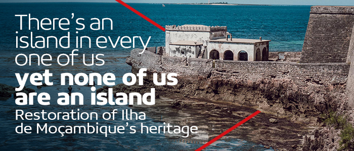 Restoration of Ilha de Moçambique's Heritage